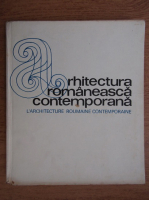 Cezar Lazarescu - Arhitectura romaneasca contemporana (editie bilingva romana-franceza)