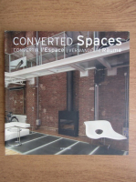 Converted spaces. Convertir l'espace. Verwanelte Raume