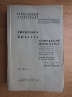 Cresterea si boalele animalelor domestice (1925)