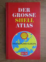 Der Grosse Shell Atlas