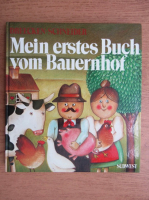 Dreecken Schneider - Mein erstes Buch vom Bauernhof