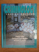 Freda Adler, Gerhard O. W. Mueller, William S. Laufer - Criminology
