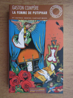 Gaston Compere - La Femme de Putiphar et autres contes fantastiques