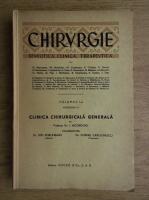 I. Iacobovici - Chirurgie. Semiotica, clinica, terapeutica, volumul 1, fascicola I-a. Clinica chirurgicala generala (1930)