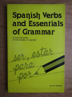 Ina W. Ramboz - Spanish verbs and essential of grammar