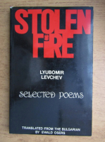Lyubomir Levchev - Stolen fire