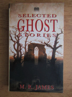 M. R. James - Selected ghost stories