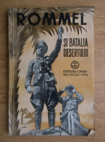 Maresalul Rommel si batalia desertului (1942)