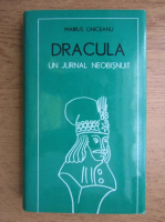 Anticariat: Marius Oniceanu - Pe urmele lui Dracula. Un jurnal neobisnuit