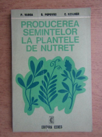 P. Varga - Producerea semintelor la plantele de nutret