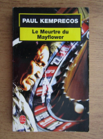 Paul Kemprecos - Le Meurtre du Mayflower
