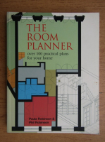 Paula Robinson, Phil Robinson - The room planer. Over 100 practical plans for your home
