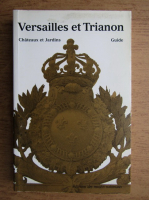 Pierre Lemoine - Versailles et Trianon guide
