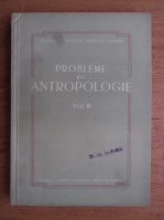 Probleme de antropologie (volumul 3)