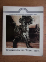 Renaissance im Weserraum