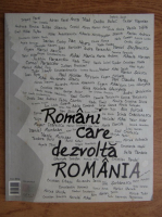 Anticariat: Romani care dezvolta Romania
