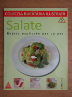 Salate. Retete explicate pas cu pas