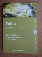 Tiberiu Brailean - Politici economice