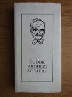 Tudor Arghezi - Scrieri (volumul 46)