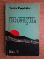 Tudor Popescu - Urcusul