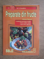 Victoria Paduret - Preparate din fructe