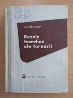 A. A. Rijikov - Bazele teoretice ale turnarii