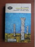 Anticariat: Alexandru Rosetti - Note din Grecia. Diverse. Cartea alba