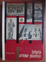 Anticariat: Constantin Suter - Istoria artelor plastice (vol. 1)
