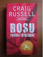 Anticariat: Craig Russell - Rosu pentru totdeauna