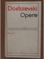 Anticariat: Dostoievski - Opere, volumul 6 (Idiotul)