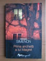 Anticariat: Georges Simenon - Prima ancheta a lui Maigret