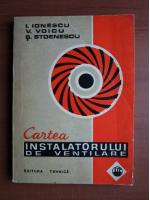 I. Ionescu - Cartea instalatorului de ventilare