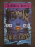 Anticariat: Kathleen Norris - Dragostea Juliei Borel