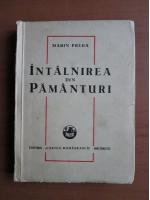 Marin Preda - Intalnirea din pamanturi (1948)
