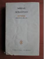 Mihail Sebastian - Opere, vol 1. Publicistica 1926-1928