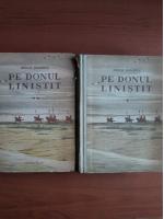 Mihail Solohov - Pe Donul linistit (2 volume)