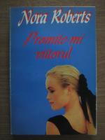 Anticariat: Nora Roberts - Promite-mi viitorul