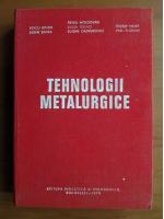 Anticariat: Petru Moldovan - Tehnologii metalurgice