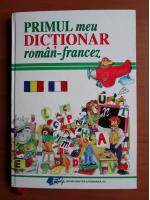 Anticariat: Primul meu dictionar roman-francez