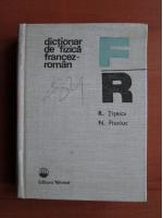 Anticariat: R. Titeica - Dictionar de fizica francez roman