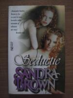 Sandra Brown - Seductie
