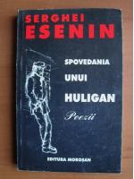 Anticariat: Serghei Esenin - Spovedania unui huligan (poezii)