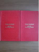 William Thackeray - Balciul desertaciunilor (2 volume, cartonate)