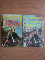 Anne Golon - Angelica se revolta (2 volume)