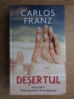 Anticariat: Carlos Franz - Desertul