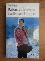 Dai Sijie - Balzac et la Petite Tailleuse chinoise