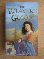 Donna Baker - The weaver's glory