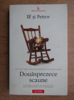 Anticariat: Ilf si Petrov - Douasprezece scaune