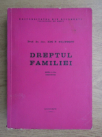 Ion P. Filipescu - Dreptul familiei