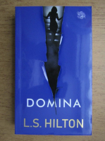 Anticariat: L. S. Hilton - Domina